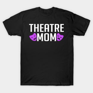 Theatre Mom T-Shirt